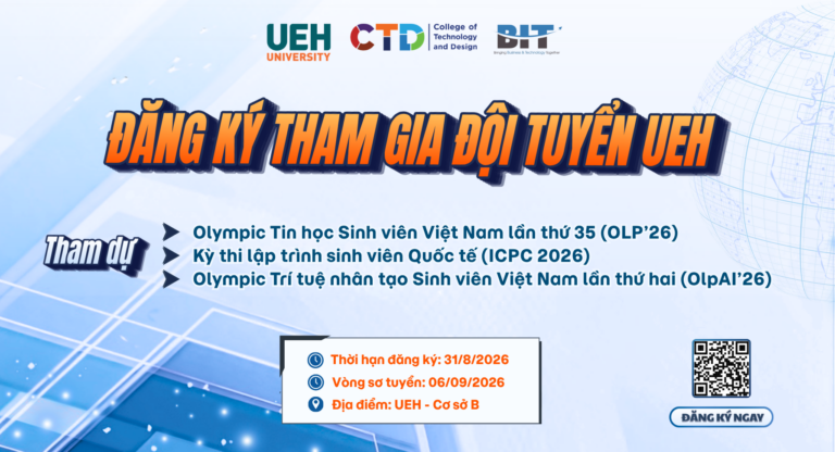 UEH Tuyển chọn đội tuyển tham dự Olympic Tin học Sinh viên Việt Nam lần thứ 35, ICPC 2026 và Olympic Trí tuệ nhân tạo sinh viên Việt Nam lần thứ 2